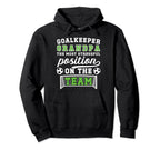 Funny Soccer Goalkeeper Grandpa Hoodie - Casual Everyday Wear Unisex