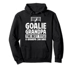 Soccer Goalie Grandpa Best Title Soccer Hoodie - Unique Graphic Men Women