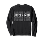 Soccer Mom Funny Layered Text Sweatshirt - Casual Everyday Wear Unisex