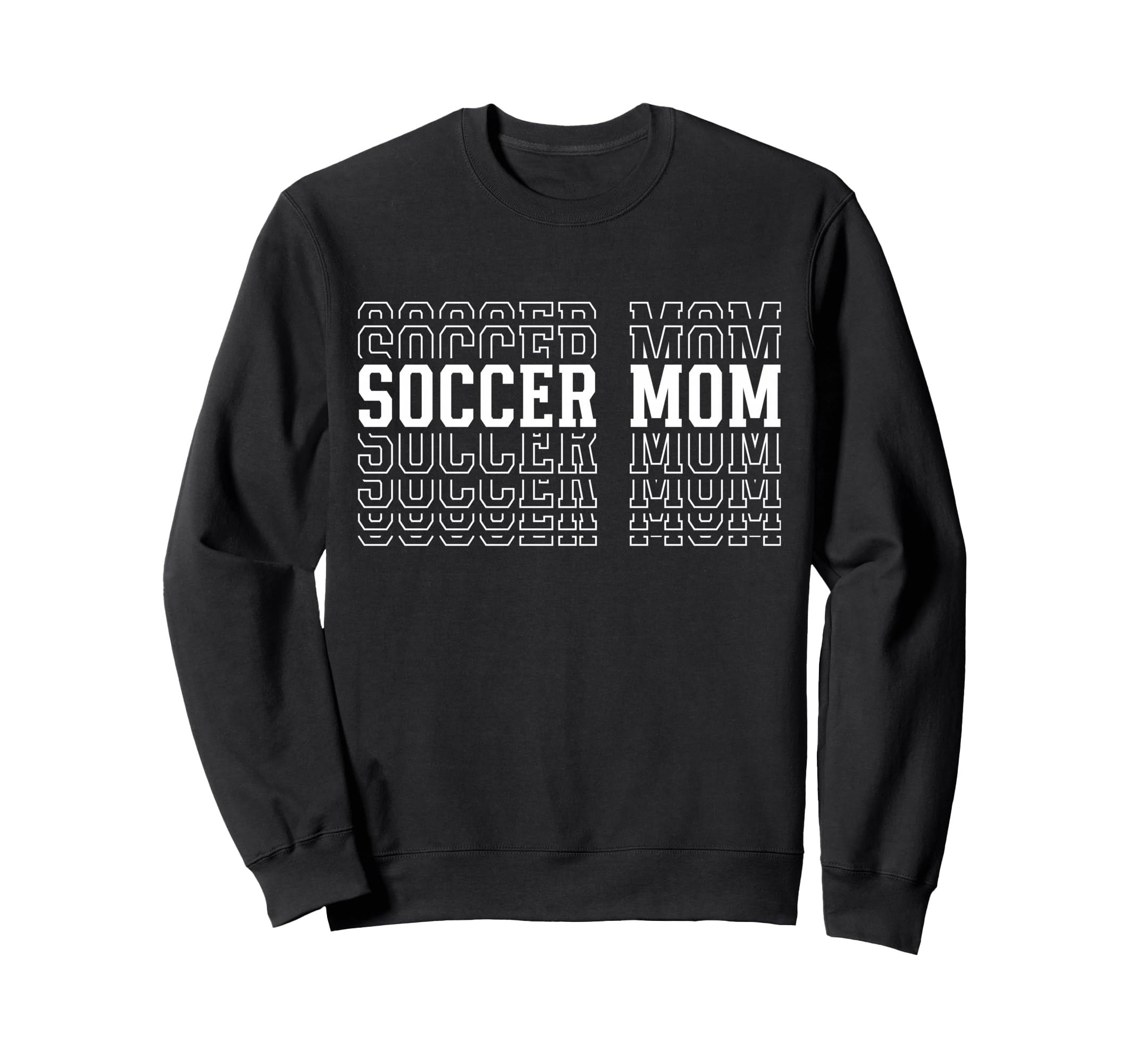 Soccer Mom Funny Layered Text Sweatshirt - Casual Everyday Wear Unisex