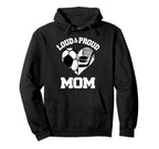 Loud Proud Mom Soccer Hockey Hoodie - Casual Everyday Wear for Adults