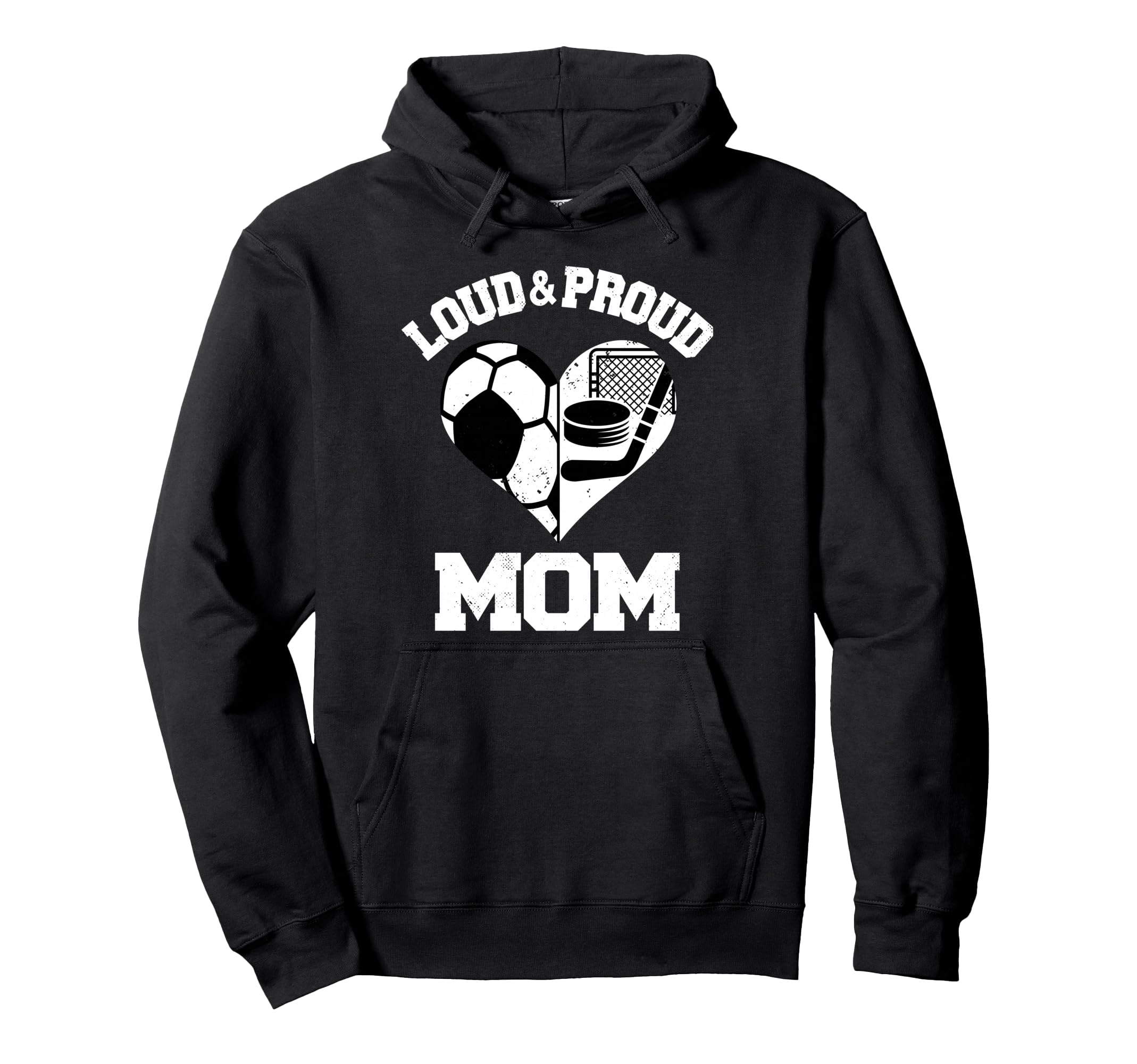 Loud Proud Mom Soccer Hockey Hoodie - Casual Everyday Wear for Adults