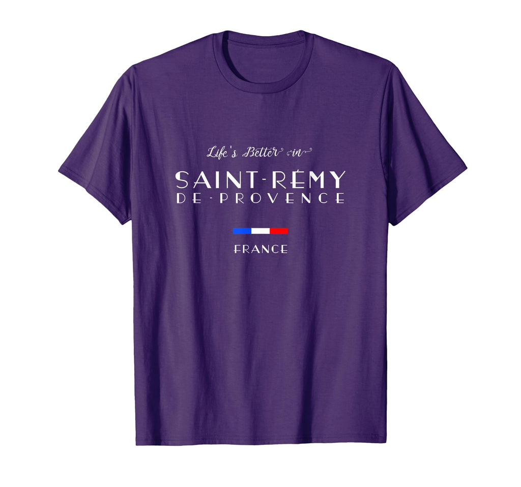 Life Is Better Saint R My De Provence C T-Shirt - Streetwear Style Unisex