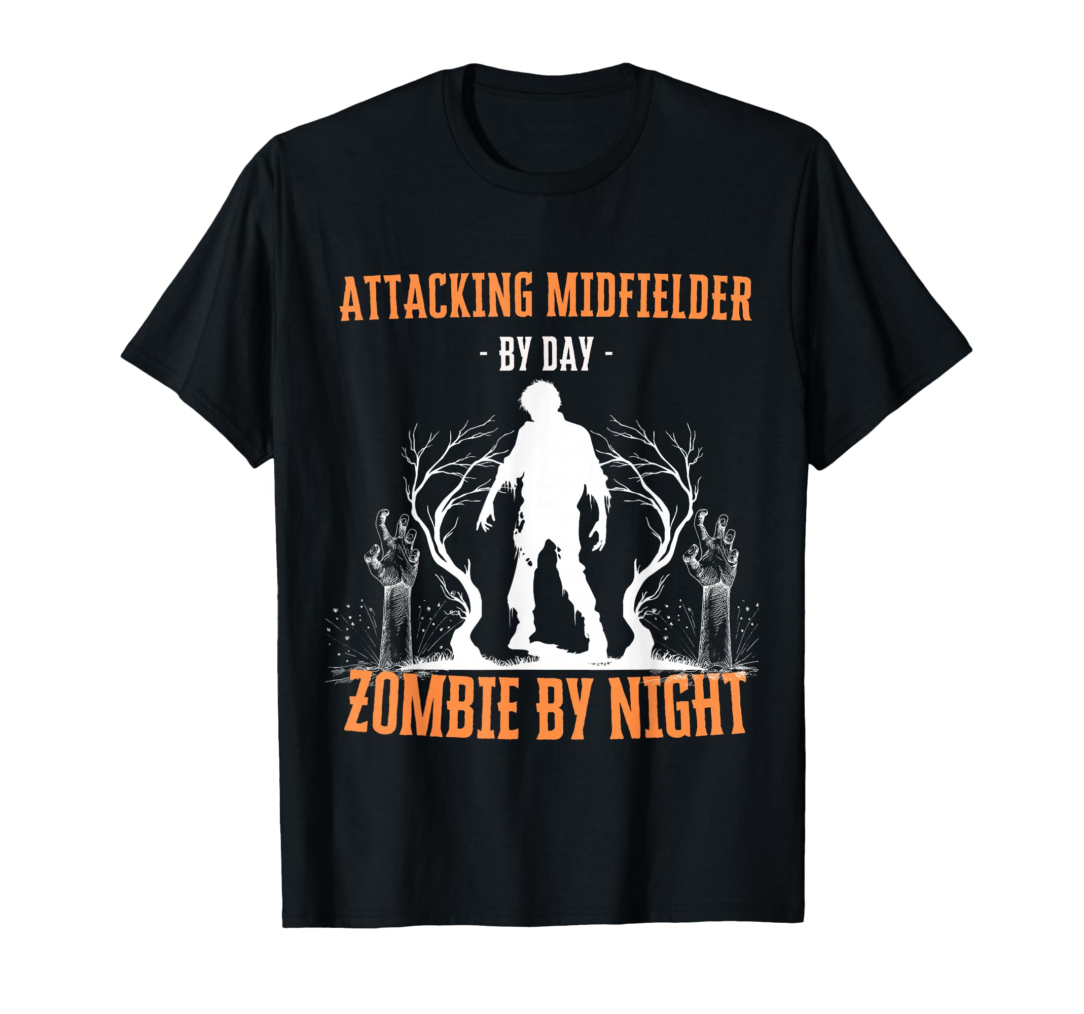 Attacking Midfielder Day Zombie T-Shirt - Casual Everyday Wear for Adults