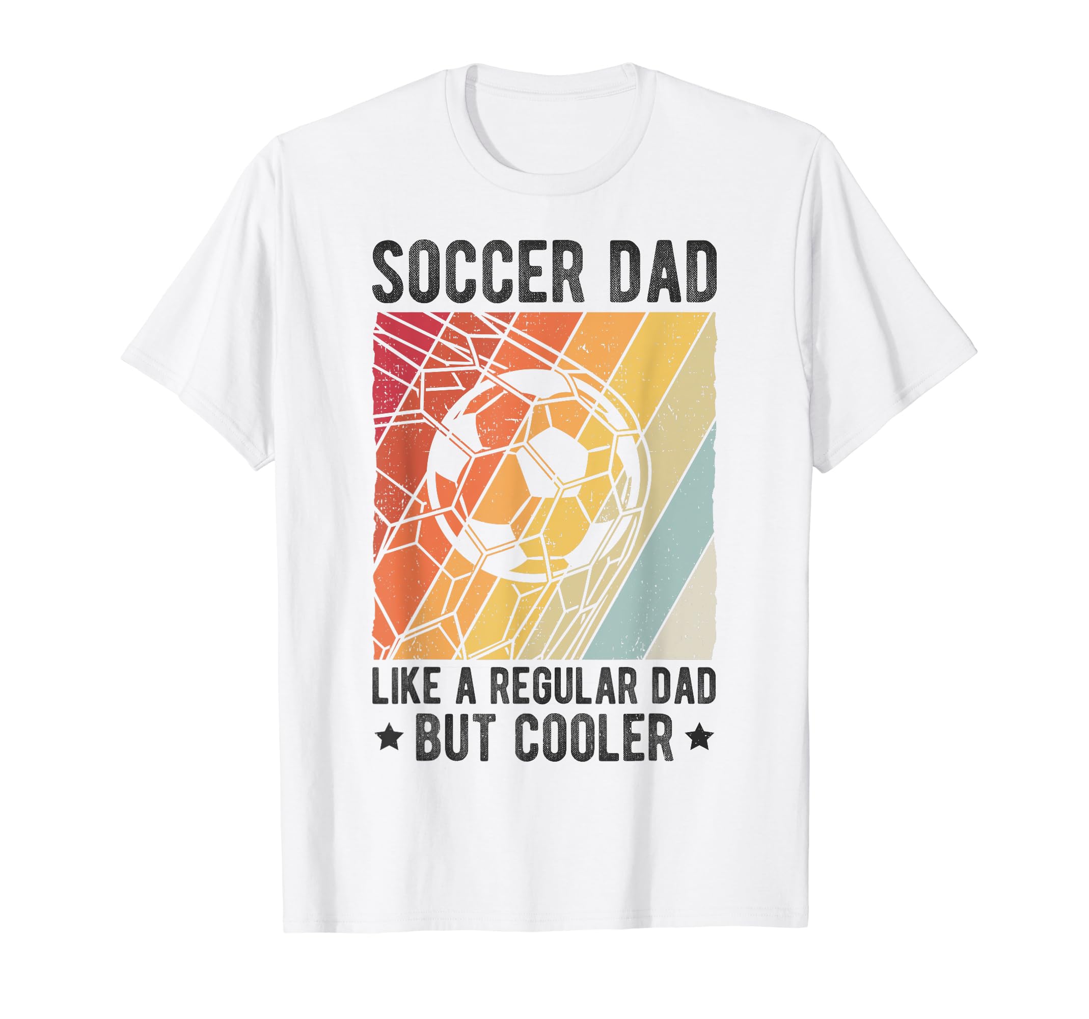 Soccer Dad Like Regular Dad But Cooler T-Shirt - Aesthetic Graphic Unisex