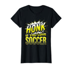 Honk If You Love Soccer Mom T-Shirt - Aesthetic Graphic for Adults