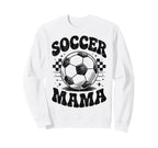 Soccer Mama Football Soccer Player Sweatshirt - Fun Novelty Design Unisex