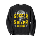 Striker Nature Soccer Sister Sweatshirt - Streetwear Style for Adults