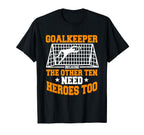 Goalie Soccer Player Goalkeeper Sport T-Shirt - Novelty Apparel Men Women