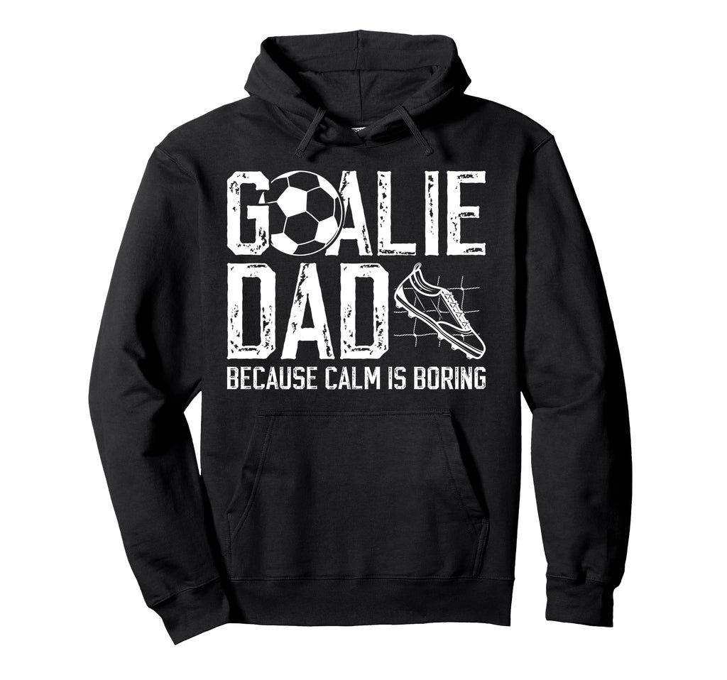 Soccer Goalie Dad Funny Dad Soccer Keeper Dad Hoodie - Graphic Print Unisex