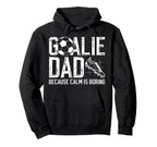 Soccer Goalie Dad Funny Dad Soccer Keeper Dad Hoodie - Graphic Print Unisex