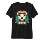 Soccer Dad Family Matching Dad Fathers T-Shirt - Fun Novelty Design Unisex