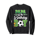 Soccer Papa Birthday Party Soccer Family Sweatshirt - Graphic Print Unisex