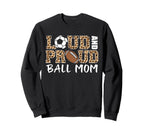Loud And Proud Ball Mom Leopard Sweatshirt - Minimalist Print for Adults