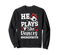 He Plays She Dances Mom Both Sweatshirt - Aesthetic Graphic for Adults