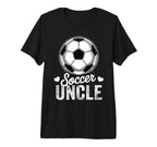 Funny Soccer Uncle Mothers Day T-Shirt - Casual Everyday Wear Men Women
