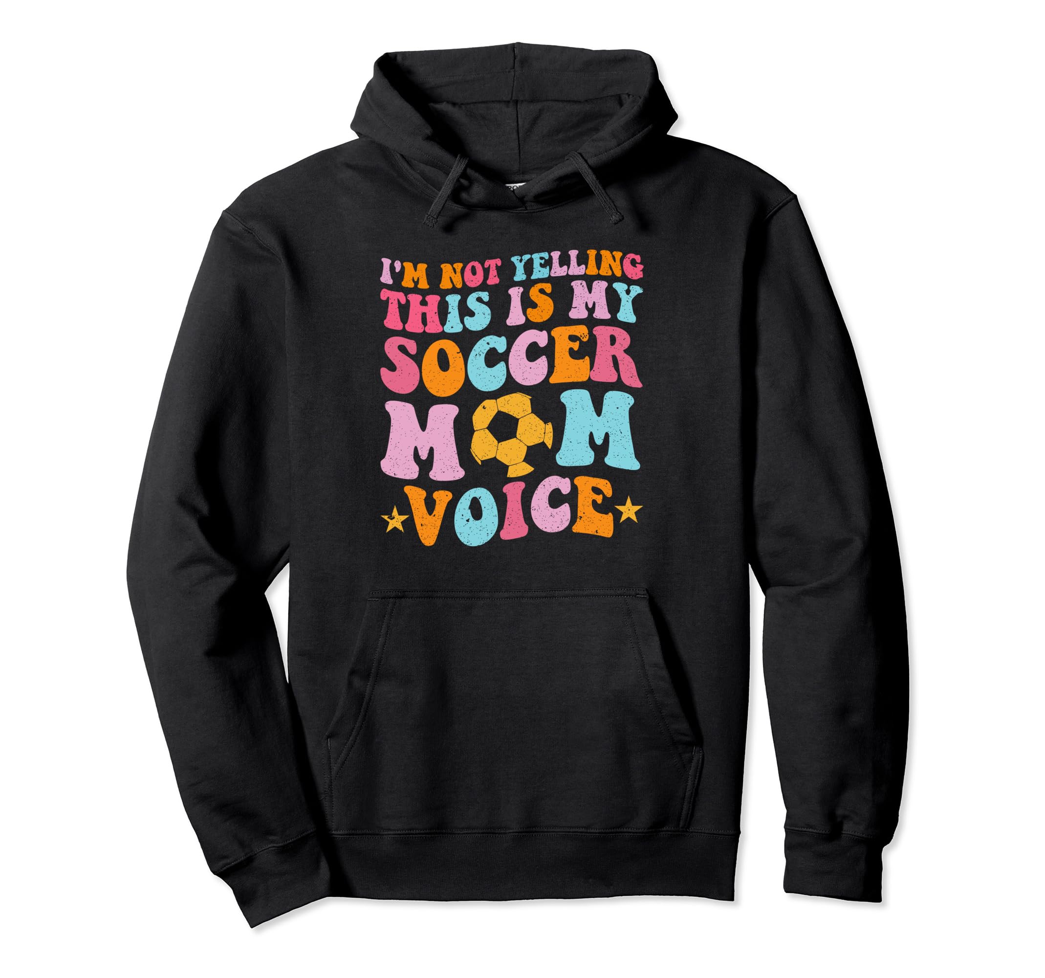 This Is My Soccer Mom Voice Mothers Hoodie - Streetwear Style for Adults
