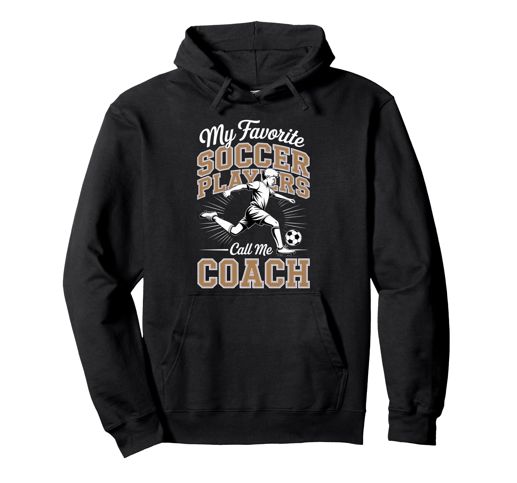 Soccer Coach My Favorite Soccer Hoodie - Custom Art Print Men Women