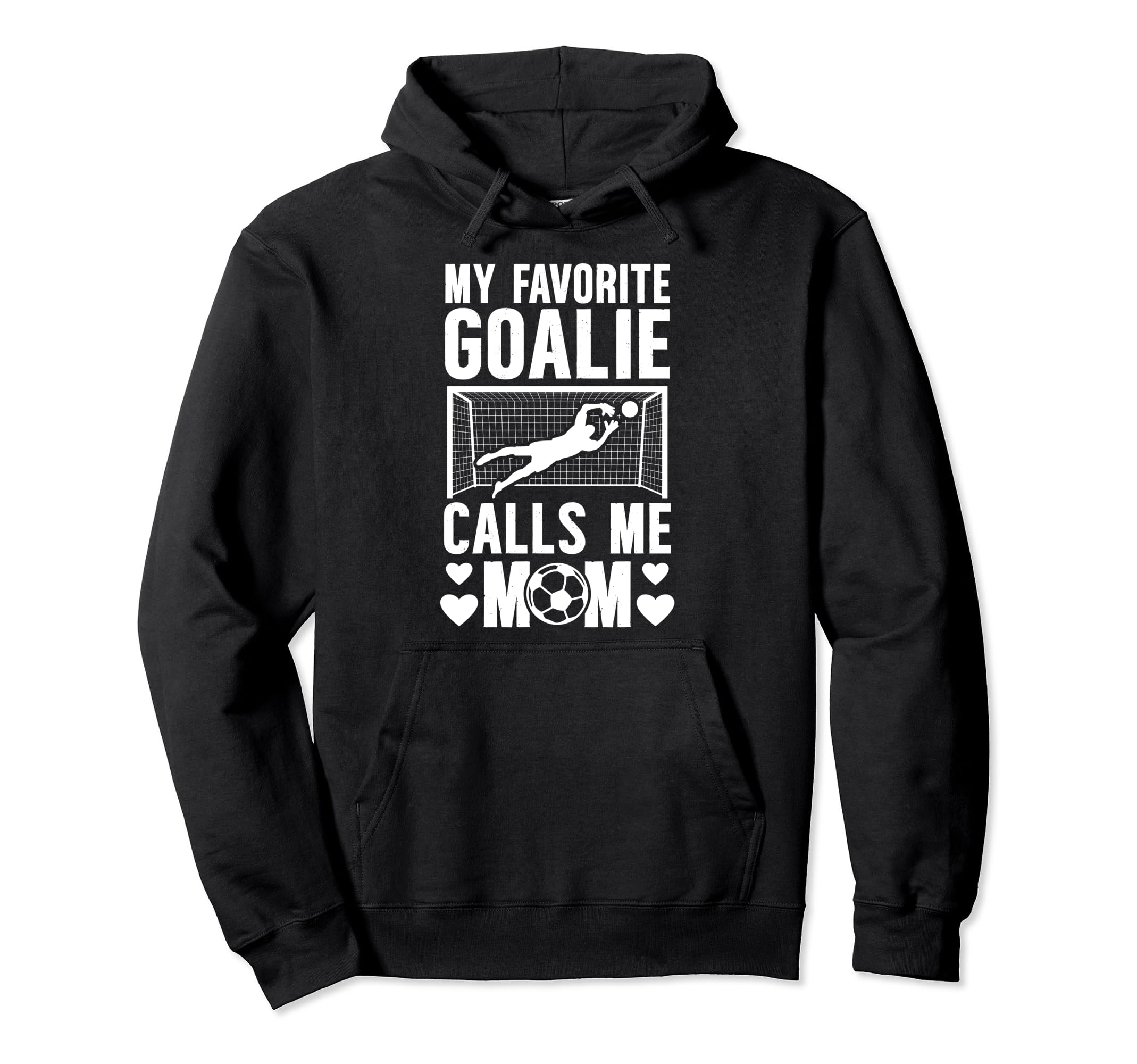 My Favorite Soccer Goalkeeper Mom Soccer Hoodie - Graphic Print for Adults