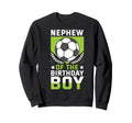 Nephew Birthday Soccer Player Bday Team Sweatshirt - Graphic Print Unisex