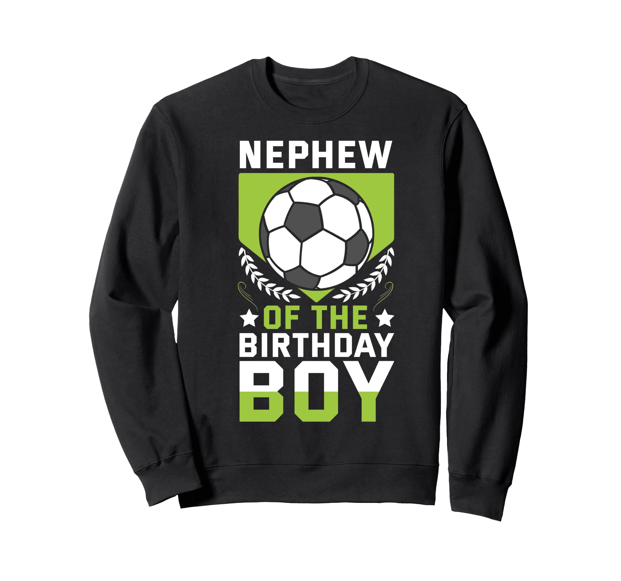 Nephew Birthday Soccer Player Bday Team Sweatshirt - Graphic Print Unisex