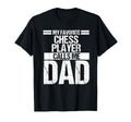 My Favorite Chess Player Calls Me Dad T-Shirt - Aesthetic Graphic Unisex
