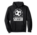 Mens Funny Soccer Coach You Dont Scare Hoodie - Streetwear Style Men Women