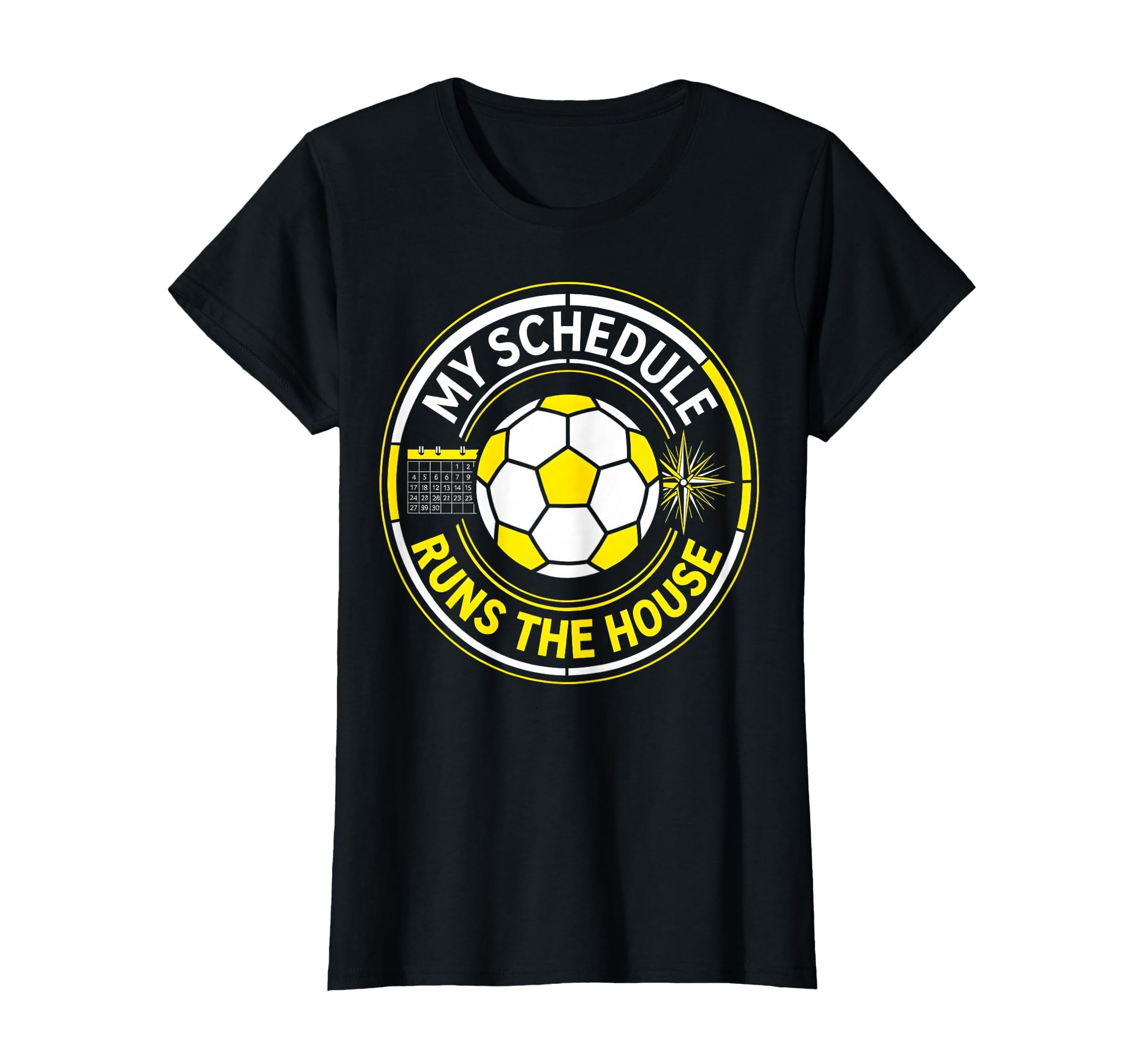 My Schedule Runs House Soccer Mom T-Shirt - Casual Everyday Wear Men Women