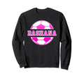 Rashana Name Soccer Play Football Sweatshirt - Unique Graphic for Adults