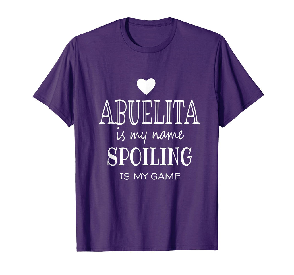 Abuelita Is My Name Spoiling Is My T-Shirt - Unique Graphic for Adults