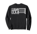 Its Lifestyle Funny Soccer Sweatshirt - Minimalist Print for Adults