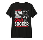 You Dont Scare Me I Coach Soccer Tri T-Shirt - Streetwear Style Unisex