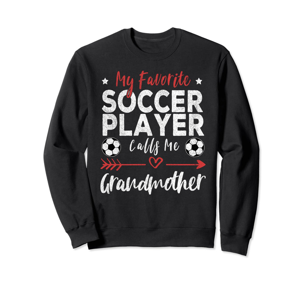 My Favorite Soccer Player Calls Sweatshirt - Aesthetic Graphic Men Women