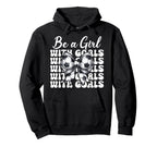 Soccer Be Goals Hoodie - Streetwear Style Men Women