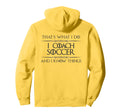 Soccer Coaching I Coach Soccer And I Hoodie - Fun Novelty Design Unisex