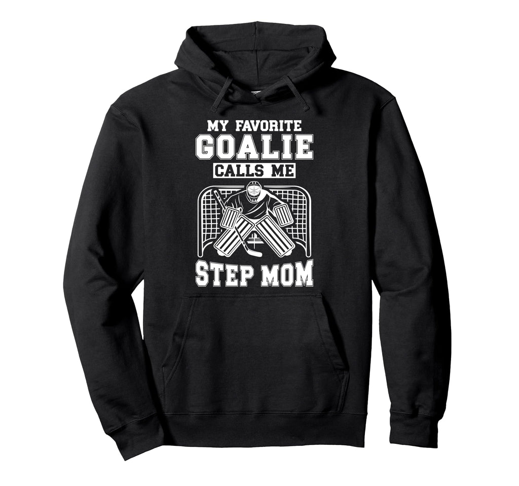 Proud Hockey Goalie Step Mom Hockey Hoodie - Minimalist Print Men Women