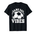 Game Day Vibes Soccer Funny Soccer T-Shirt - Trendy Graphic Men Women