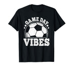 Game Day Vibes Soccer Funny Soccer T-Shirt - Trendy Graphic Men Women