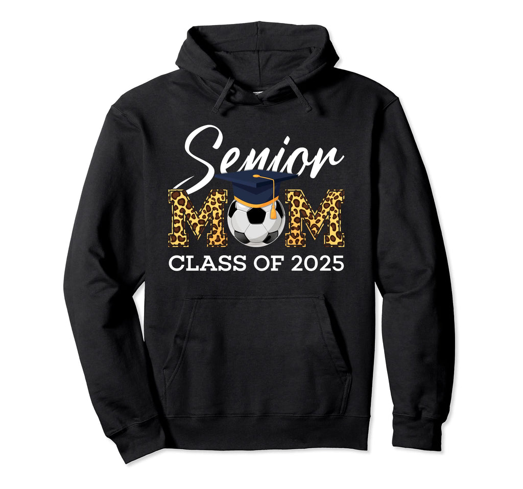 Senior Soccer Mom Class 2025 Leopard Hoodie - Trendy Graphic Men Women