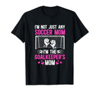 Im Soccer Goalkeeper Mom Soccer T-Shirt - Custom Art Print Men Women