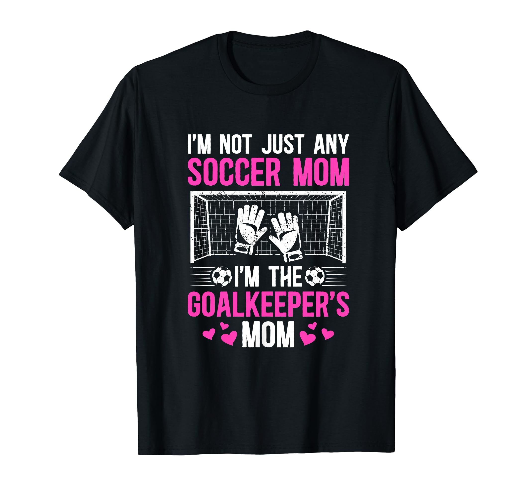 Im Soccer Goalkeeper Mom Soccer T-Shirt - Custom Art Print Men Women