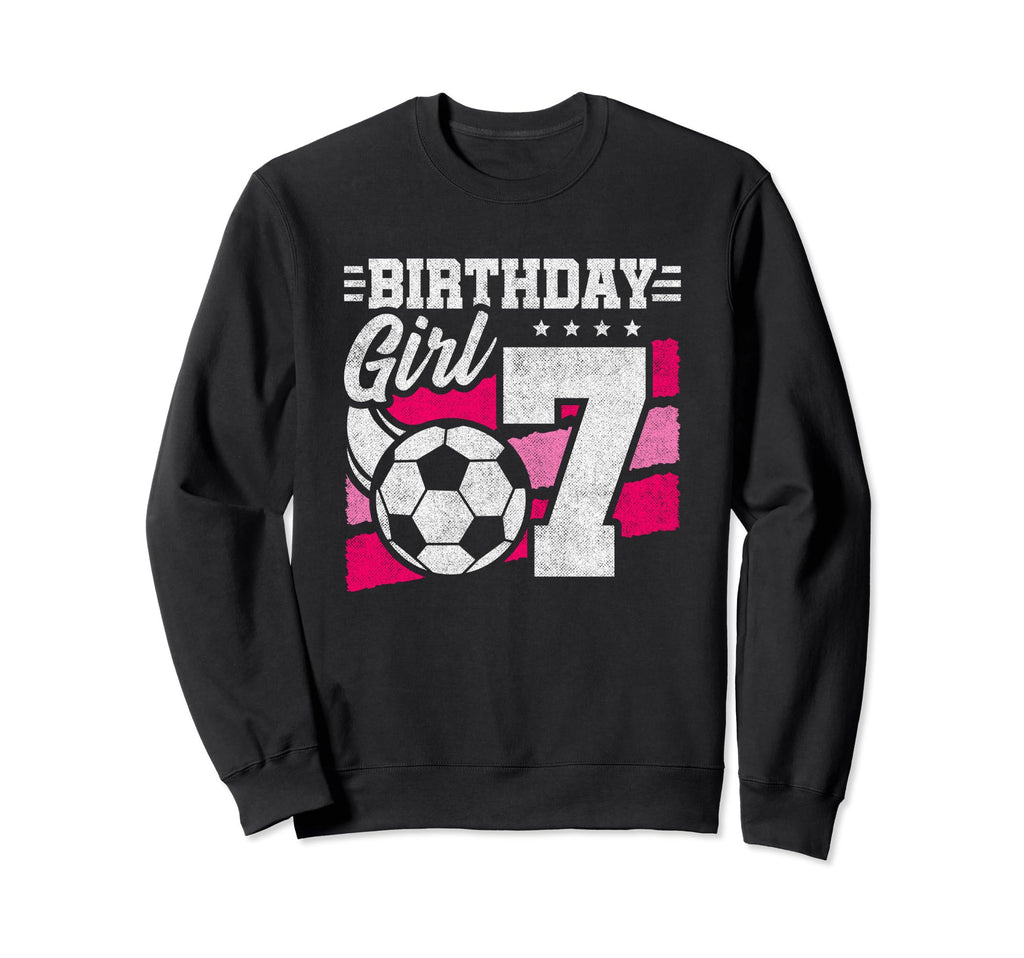 7 Year Old Birthday Soccer Sweatshirt - Casual Everyday Wear Men Women