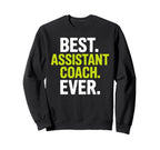 Funny Assistant Coach Assistant Coach Sweatshirt - Trendy Graphic Men Women
