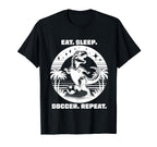 Eat Sleep Soccer Repeat Funny Soccer Shirts T-Shirt - Graphic Print Unisex
