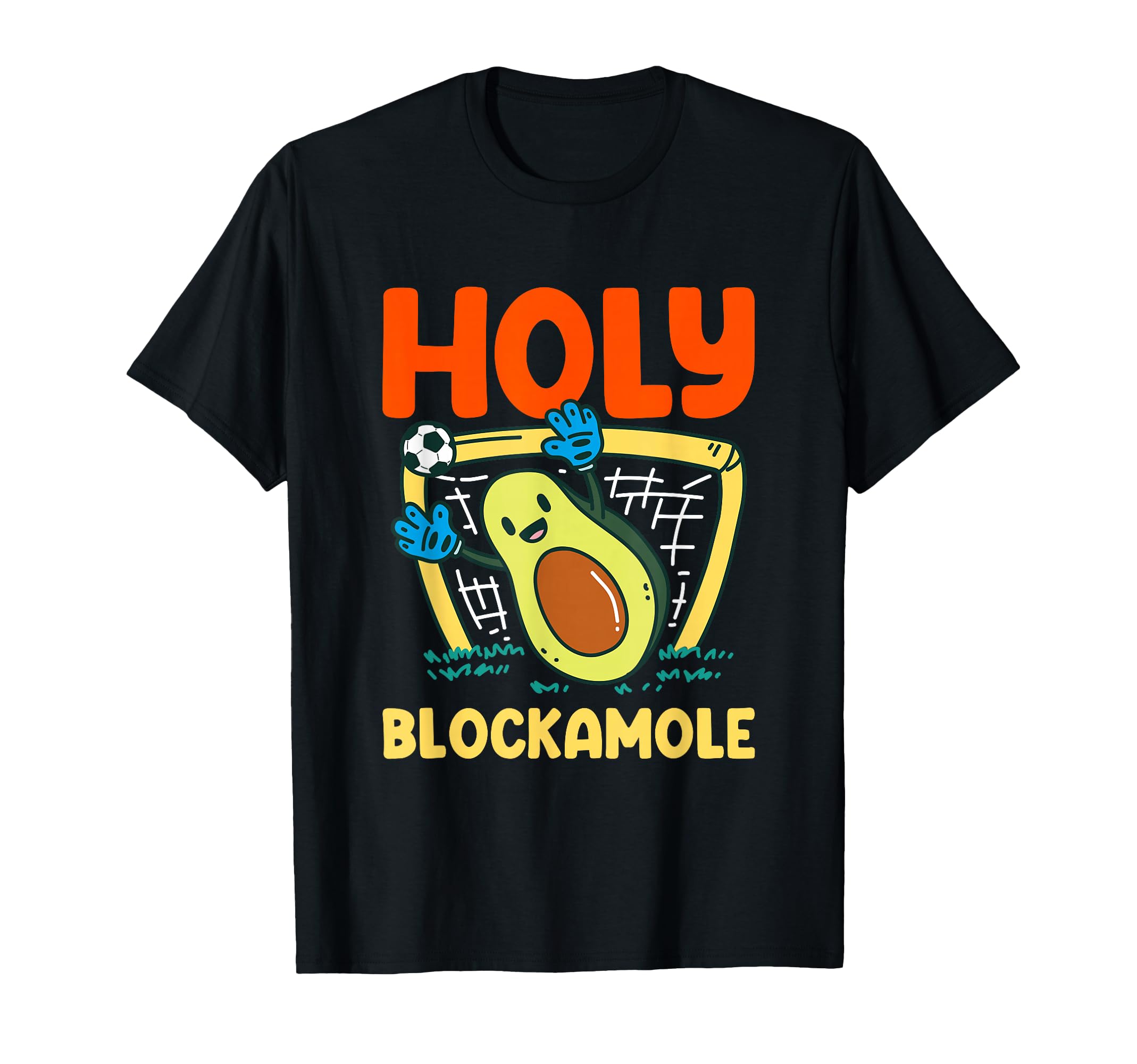 Holy Blockamole Soccer Goalkeeper T-Shirt - Trendy Graphic for Adults