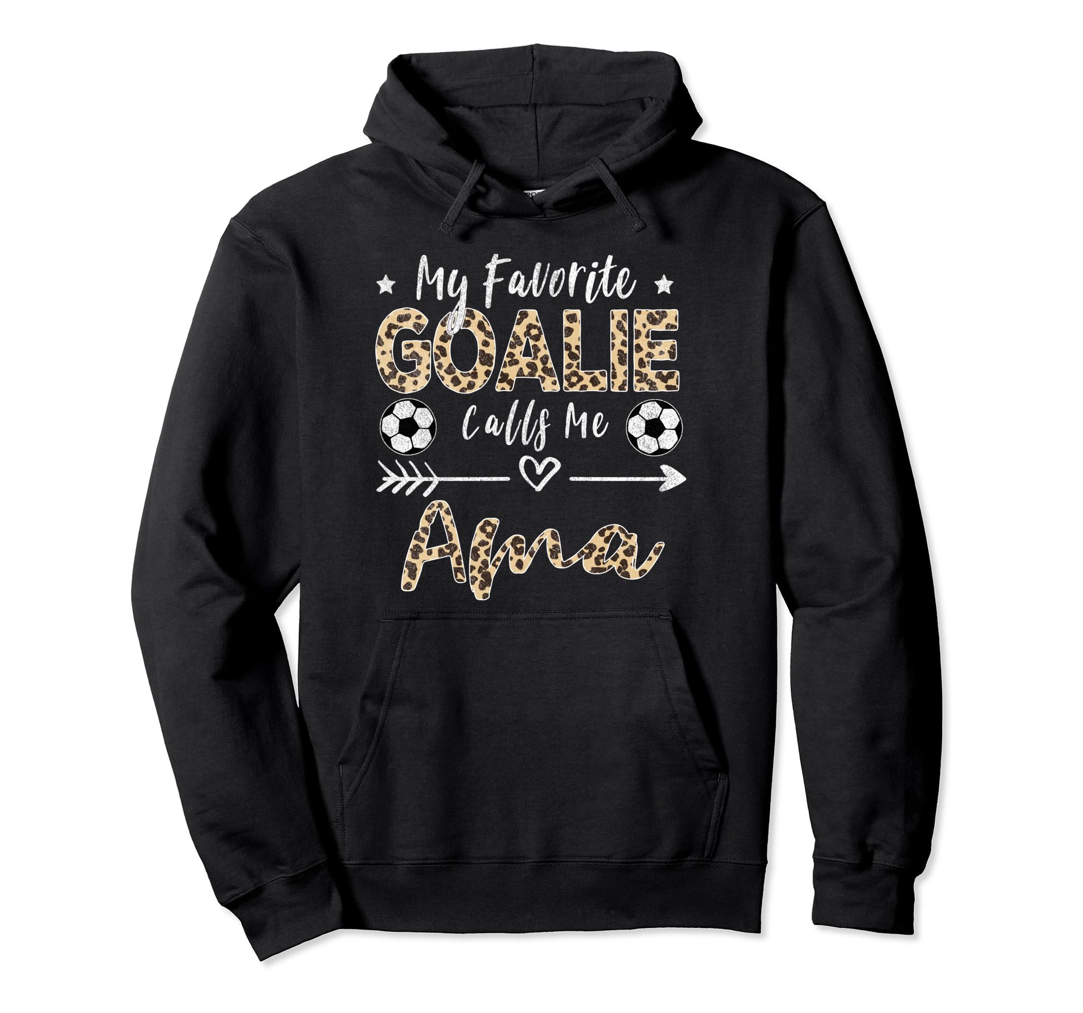 My Favorite Goalie Calls Me Ama Hoodie - Casual Everyday Wear Unisex