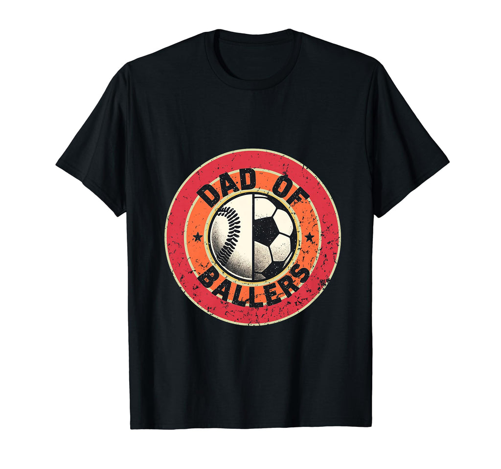 Dad Baller Soccer And Baseball Son And T-Shirt - Trendy Graphic Unisex