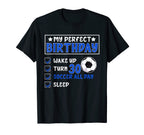 Funny My Birthday 30 Years Old Soccer T-Shirt - Streetwear Style Men Women