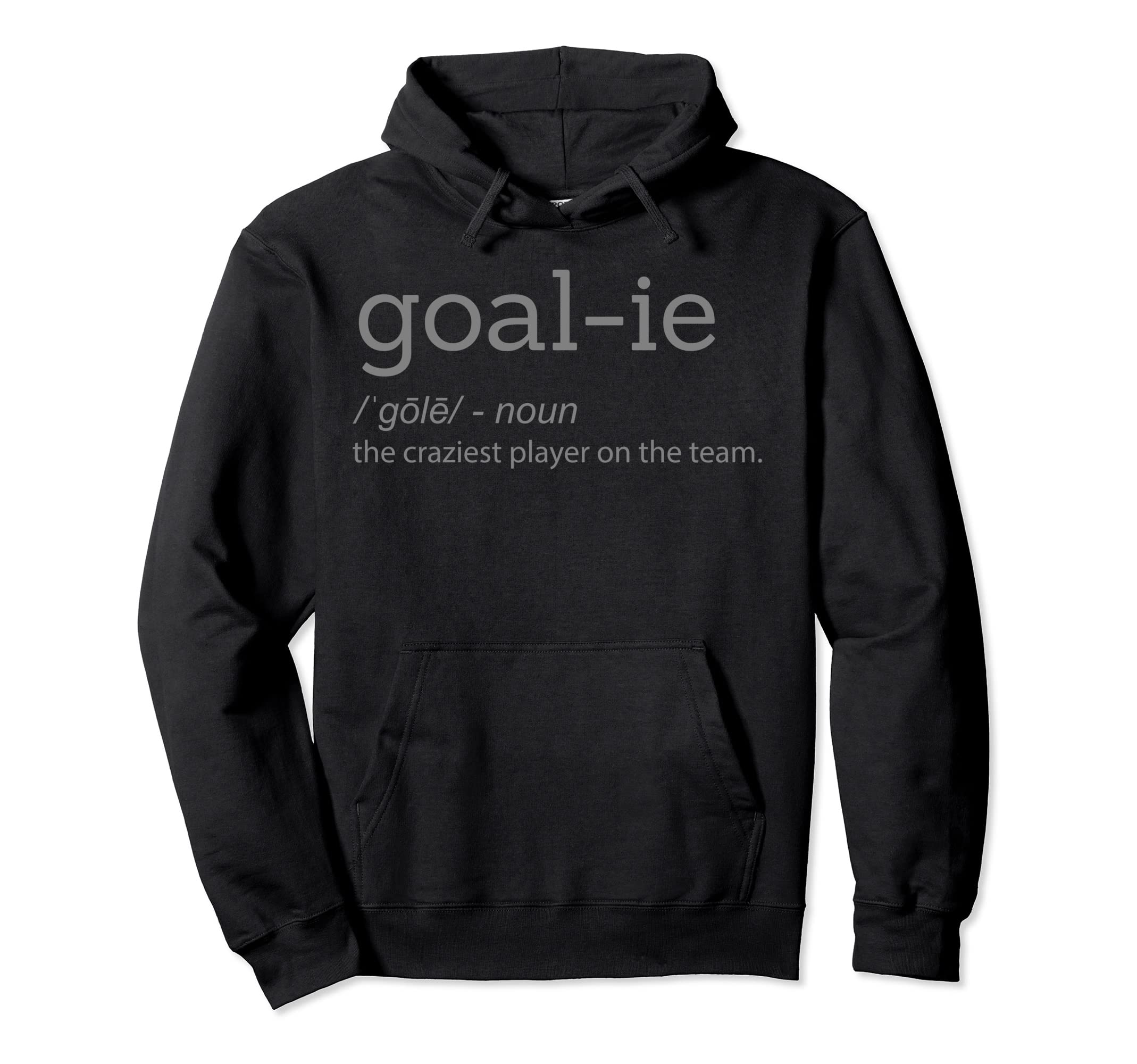 Funny Goalie Goalkeeper Definition Hoodie - Aesthetic Graphic for Adults