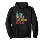 Eat Sleep Hat Trick Repeat Ice Hockey Hoodie - Minimalist Print Men Women